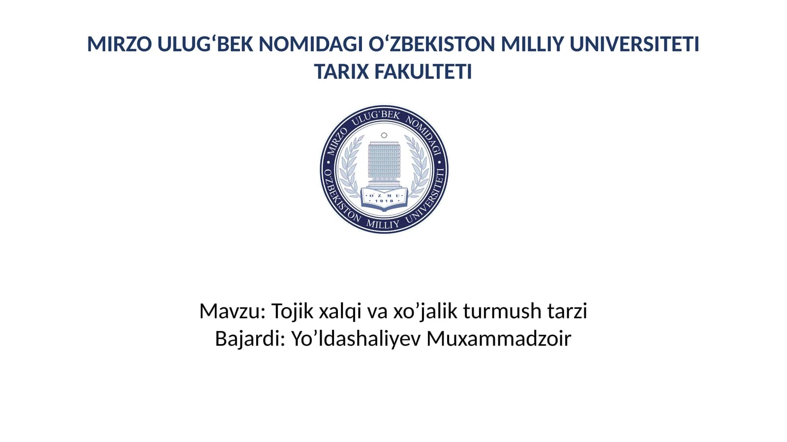 Tojik xalqi va xo’jalik turmush tarzi