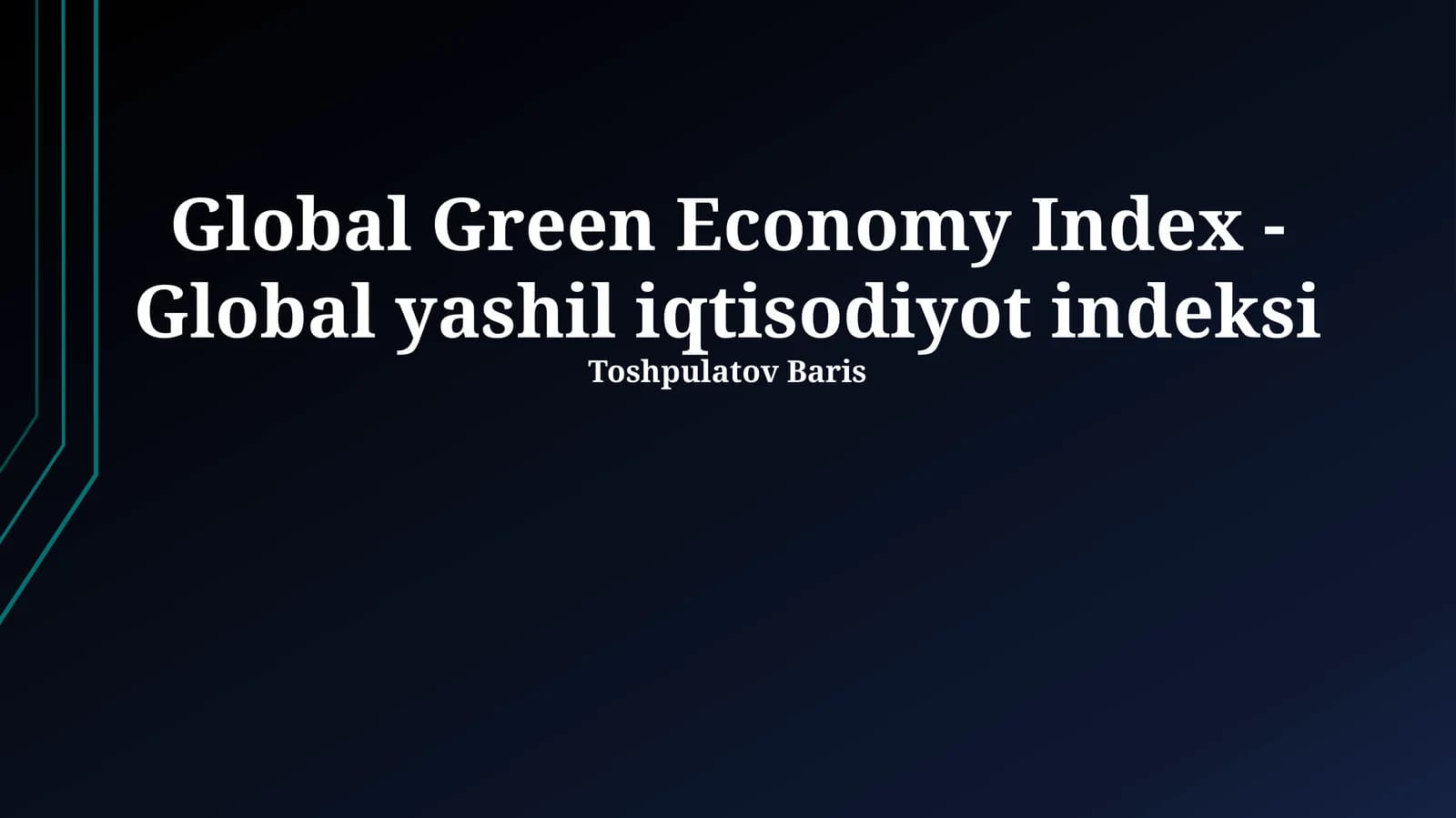 Global Green Economy Index - Global yashil iqtisodiyot indeksi