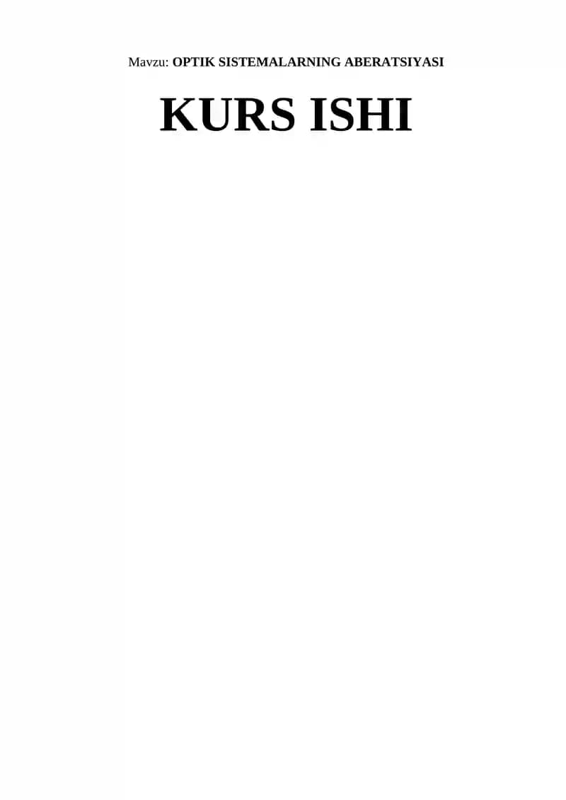OPTIK SISTEMALARNING ABERATSIYASI KURS ISHI