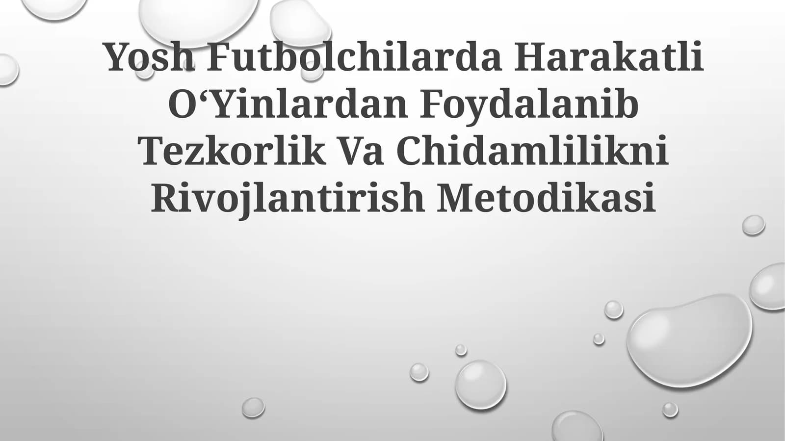 Yosh Futbolchilarda Harakatli OʻYinlardan Foydalanib Tezkorlik Va Chidamlilikni Rivojlantirish Metodikasi