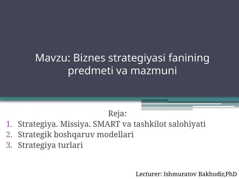 Biznes strategiyasi fanining predmeti va mazmuni