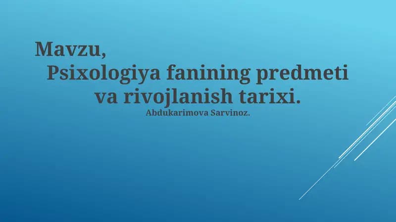 Psixologiya fanining predmeti va rivojlanish tarixi