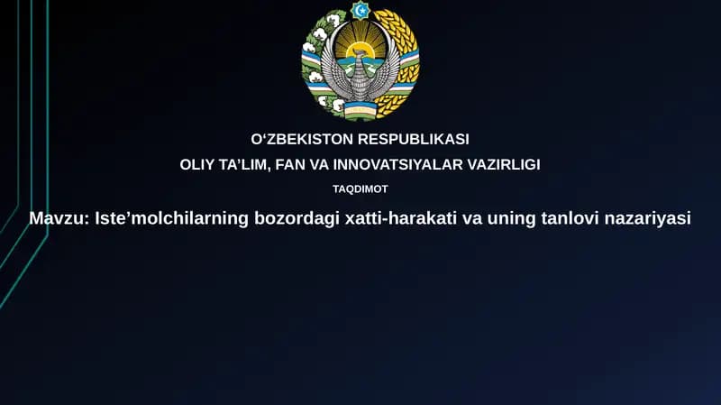 Bozordagi iste'molchilar xulq-atvori va tanlov nazariyasi