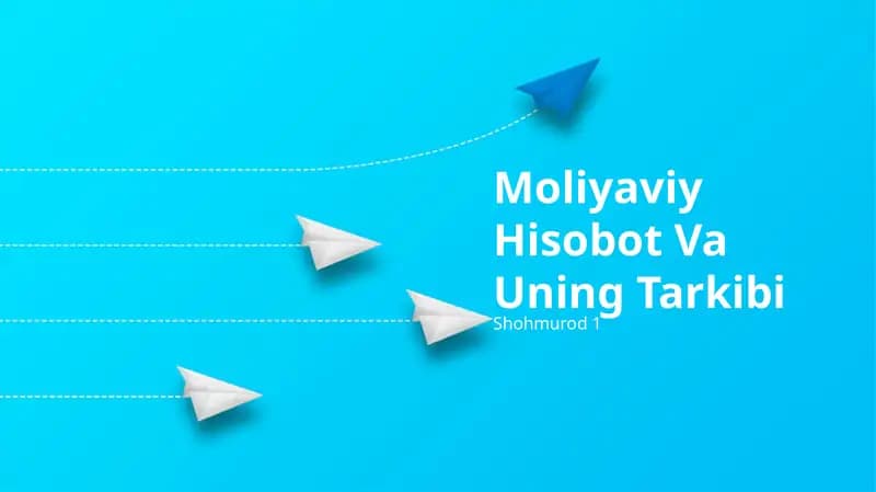 Moliyaviy Hisobot Va Uning Tarkibi