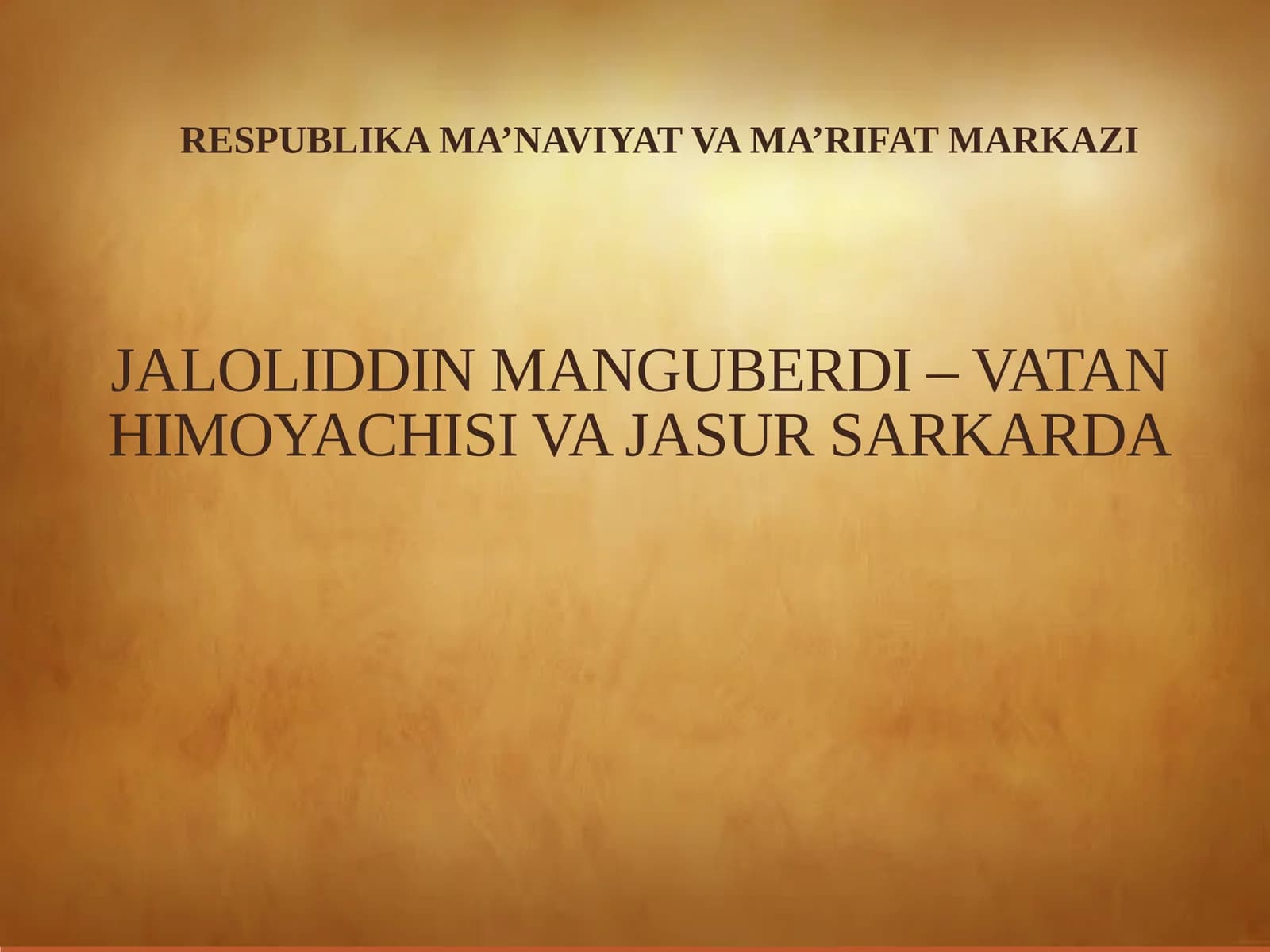 JALOLIDDIN MANGUBERDI – VATAN HIMOYACHISI VA JASUR SARKARDA