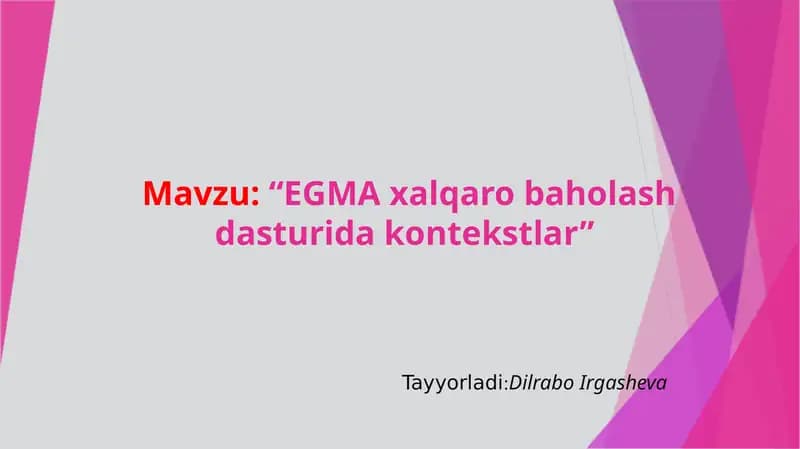 EGMA xalqaro baxolash tizimi dasturida kontekstlar