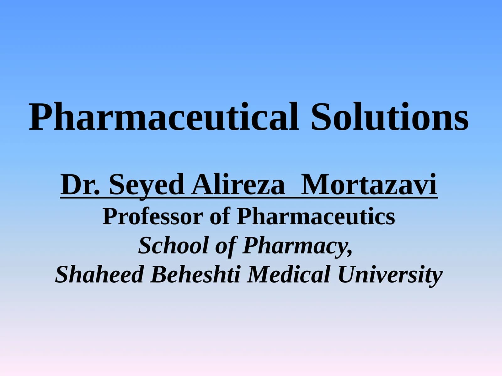 Pharmaceutical Solutions