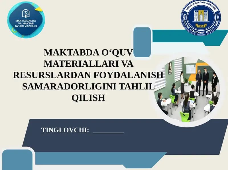 O‘quv materiallari va resurslardan foydalanish samaradorligini tahlil qilish