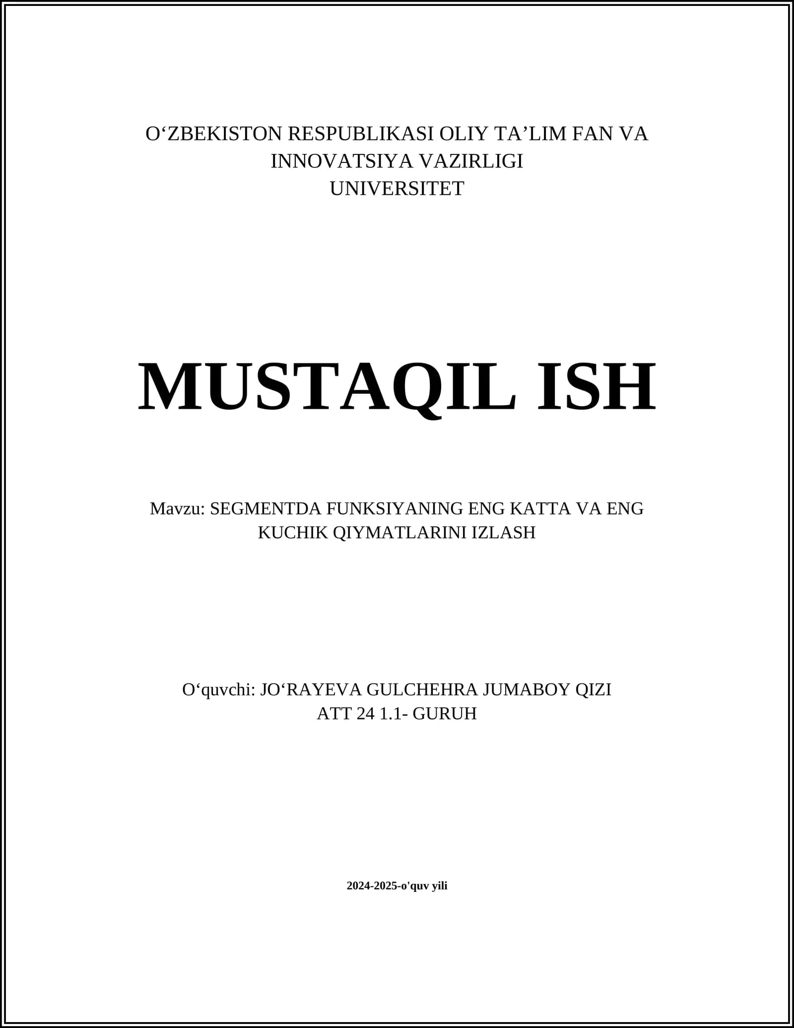 SEGMENTDA FUNKSIYANING ENG KATTA VA ENG KUCHIK QIYMATLARINI IZLASH