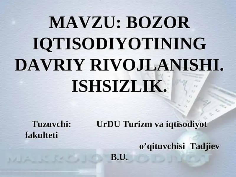 BOZOR IQTISODIYOTINING DAVRIY RIVOJLANISHI