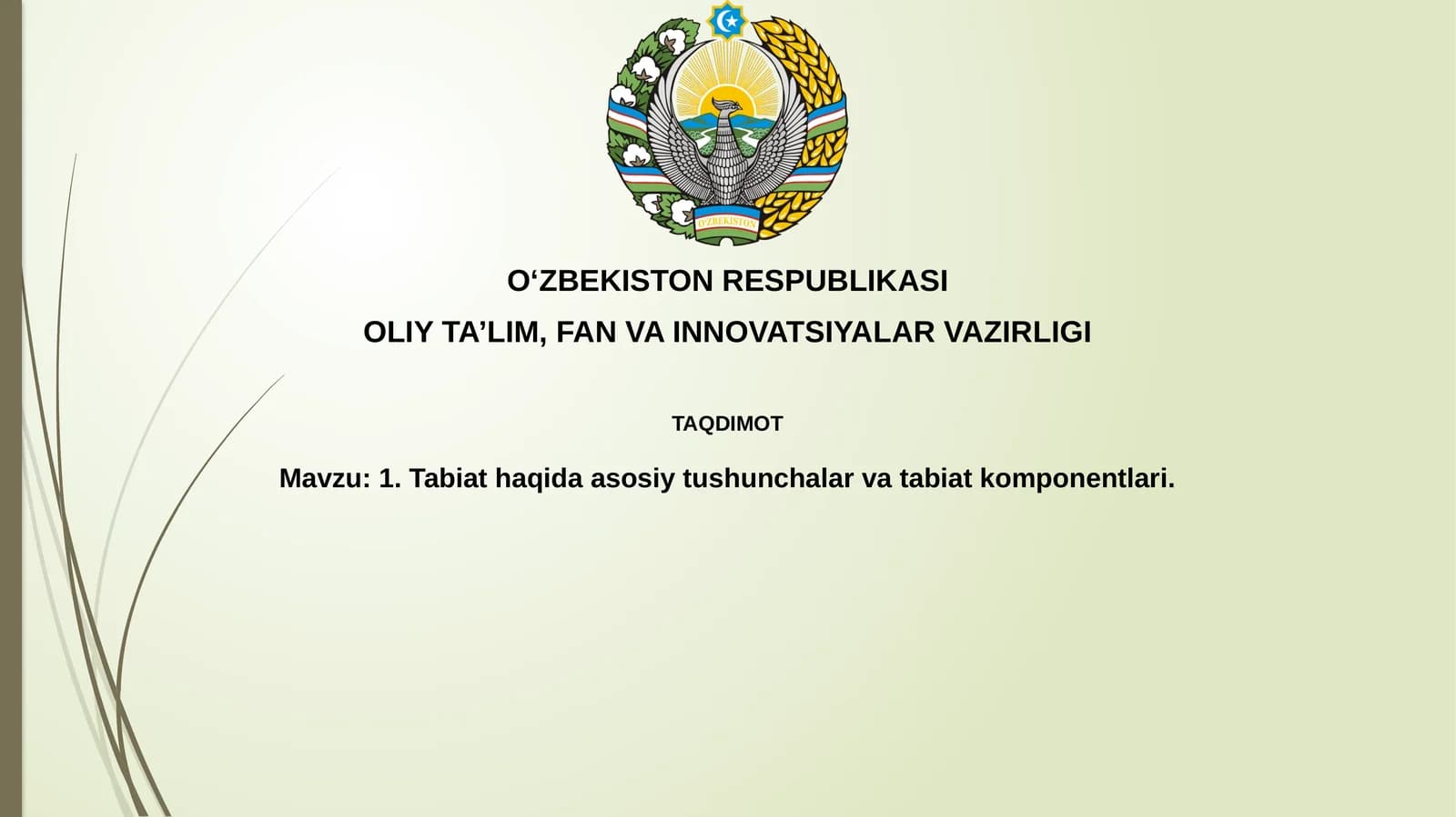 Tabiat haqida asosiy tushunchalar va tabiat komponentlari