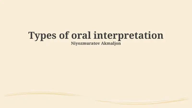 Oral Interpretation Overview