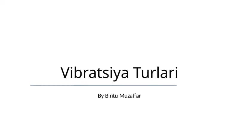 Vibratsiya Turlari