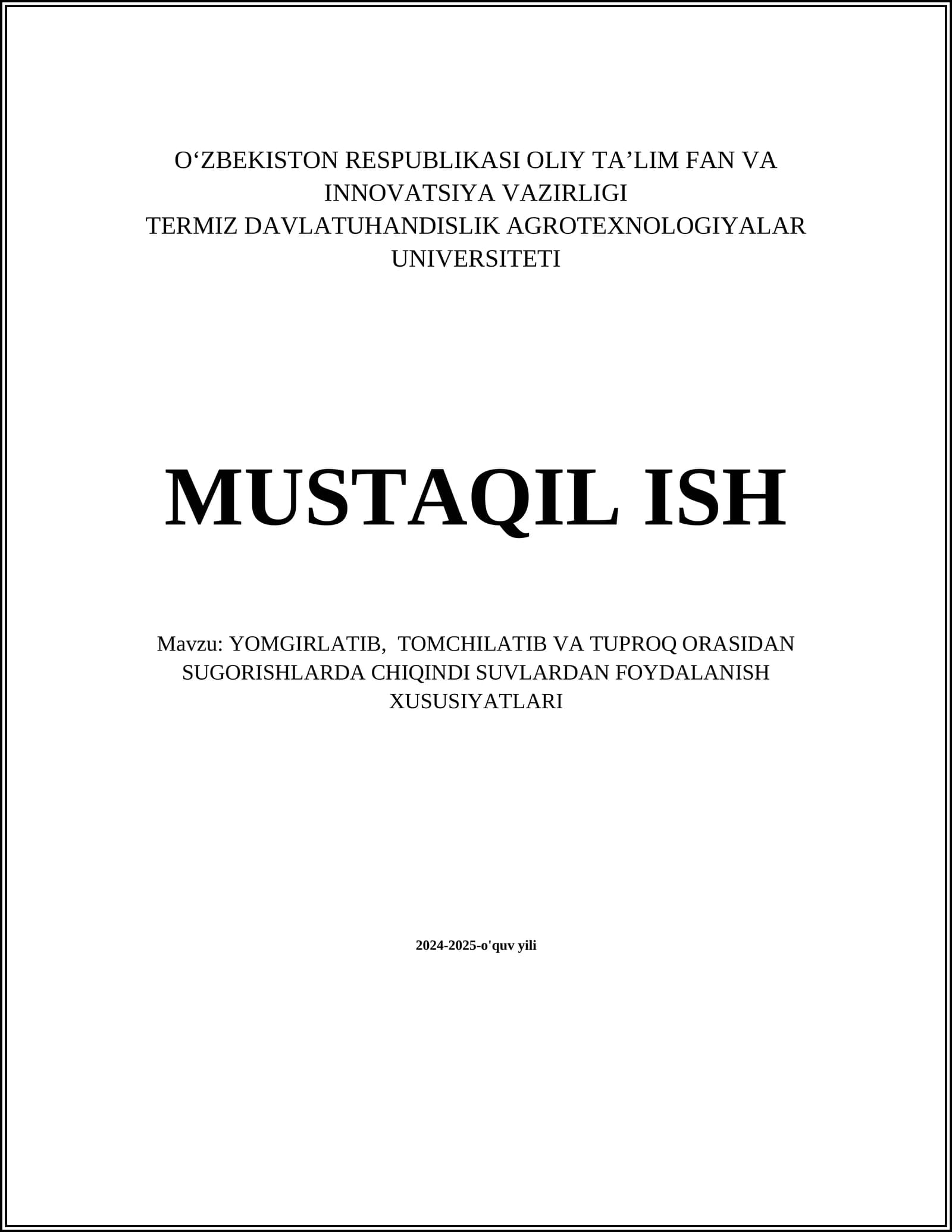 YOMGIRLATIB, TOMCHILATIB VA TUPROQ ORASIDAN SUGORISHLARDA CHIQINDI SUVLARDAN FOYDALANISH XUSUSIYATLARI