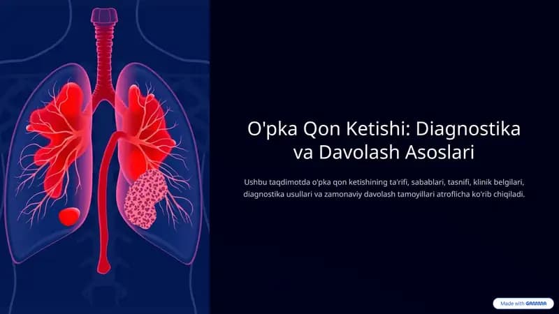 O'pka Qon Ketishi: Diagnostika va Davolash Asoslari