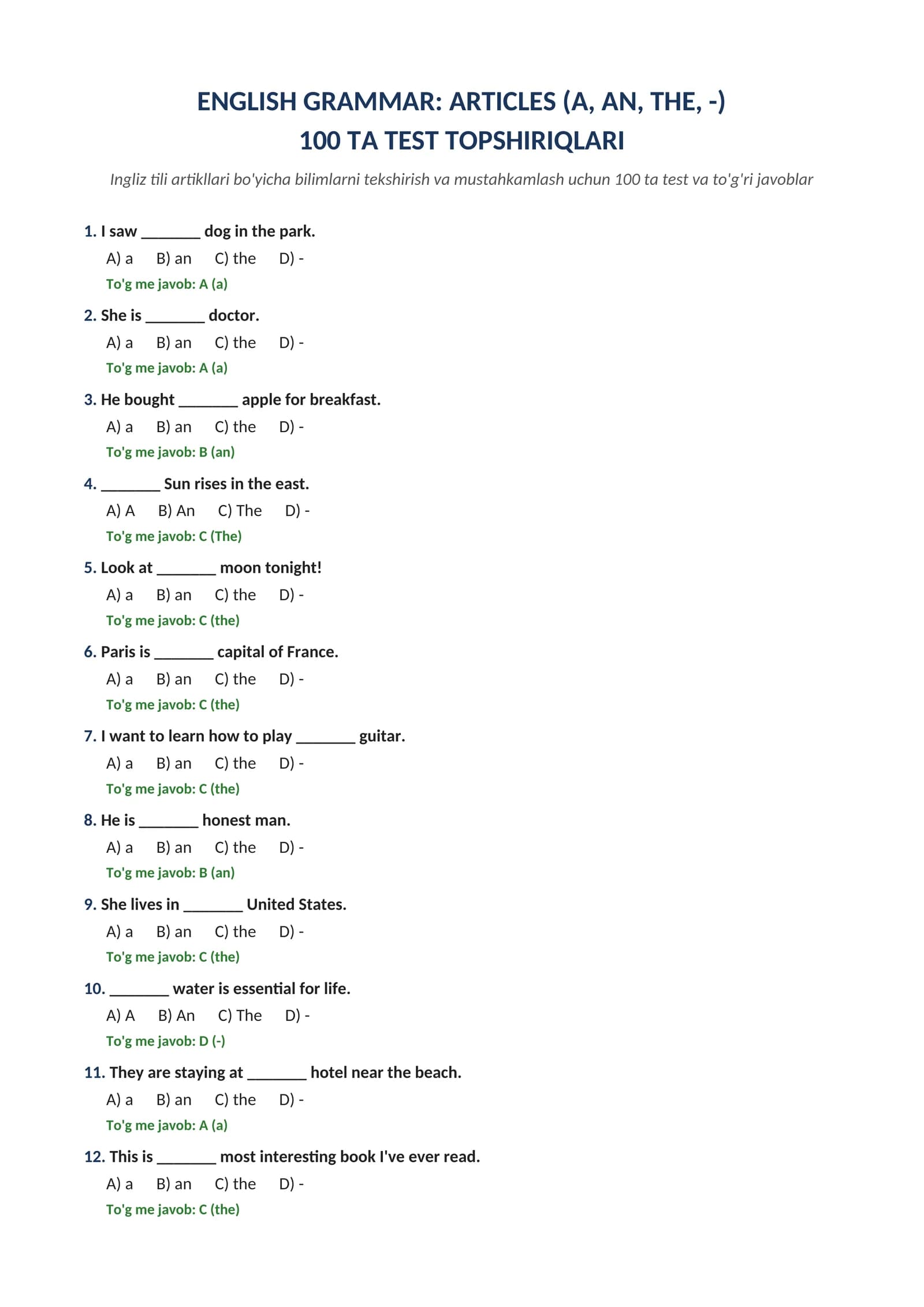 ENGLISH GRAMMAR: ARTICLES (A, AN, THE, -) MAVZUSI BO'YICHA  100 TA TEST TOPSHIRIQLARI JAVOBLARI BILAN