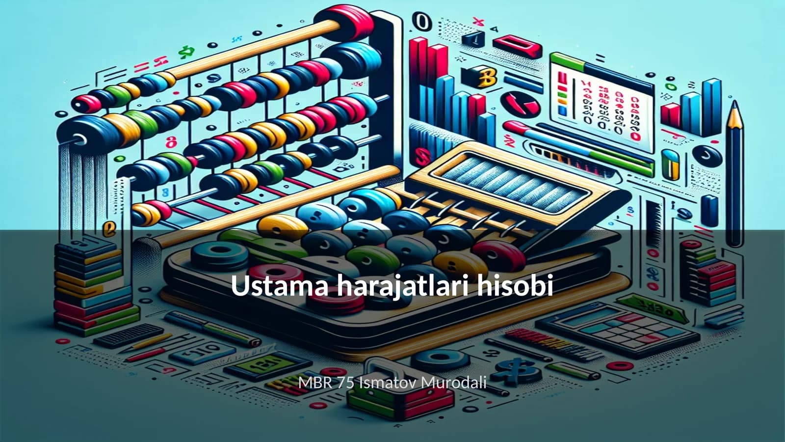 Ustama harajatlari hisobi
