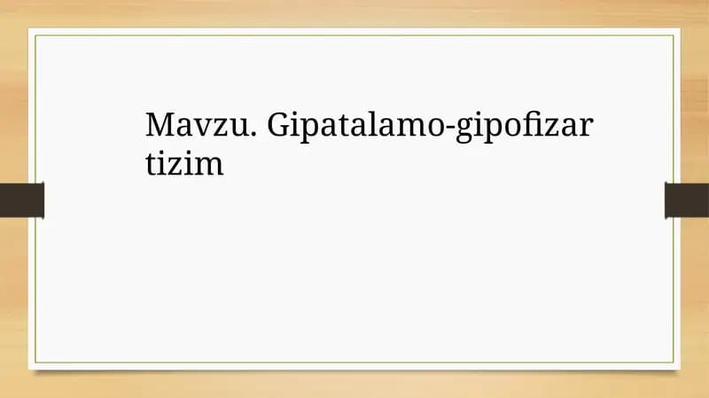 Gipatalamo-gipofizar tizim