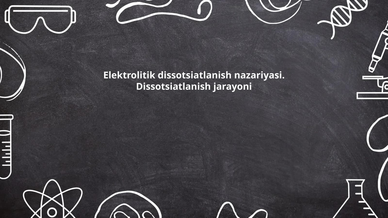 Elektrolitik dissotsiatlanish nazariyasi. Dissotsiatsiya jarayoni