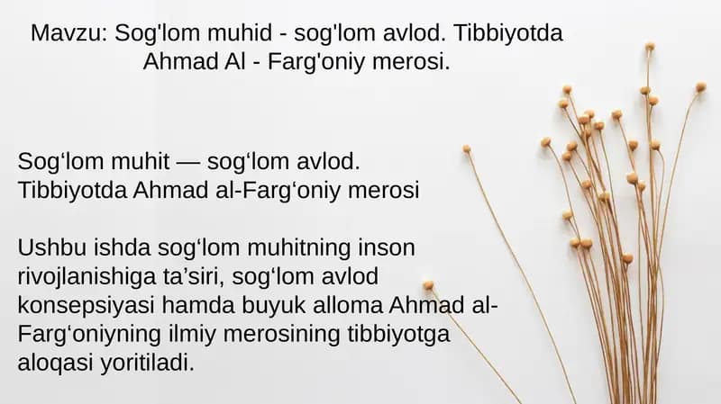 Sog'lom muhid - sog'lom avlod. Tibbiyotda Ahmad Al - Farg'oniy merosi.