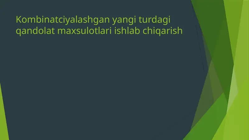 Kombinatciyalashgan yangi turdagi qandolat maxsulotlari ishlab chiqarish