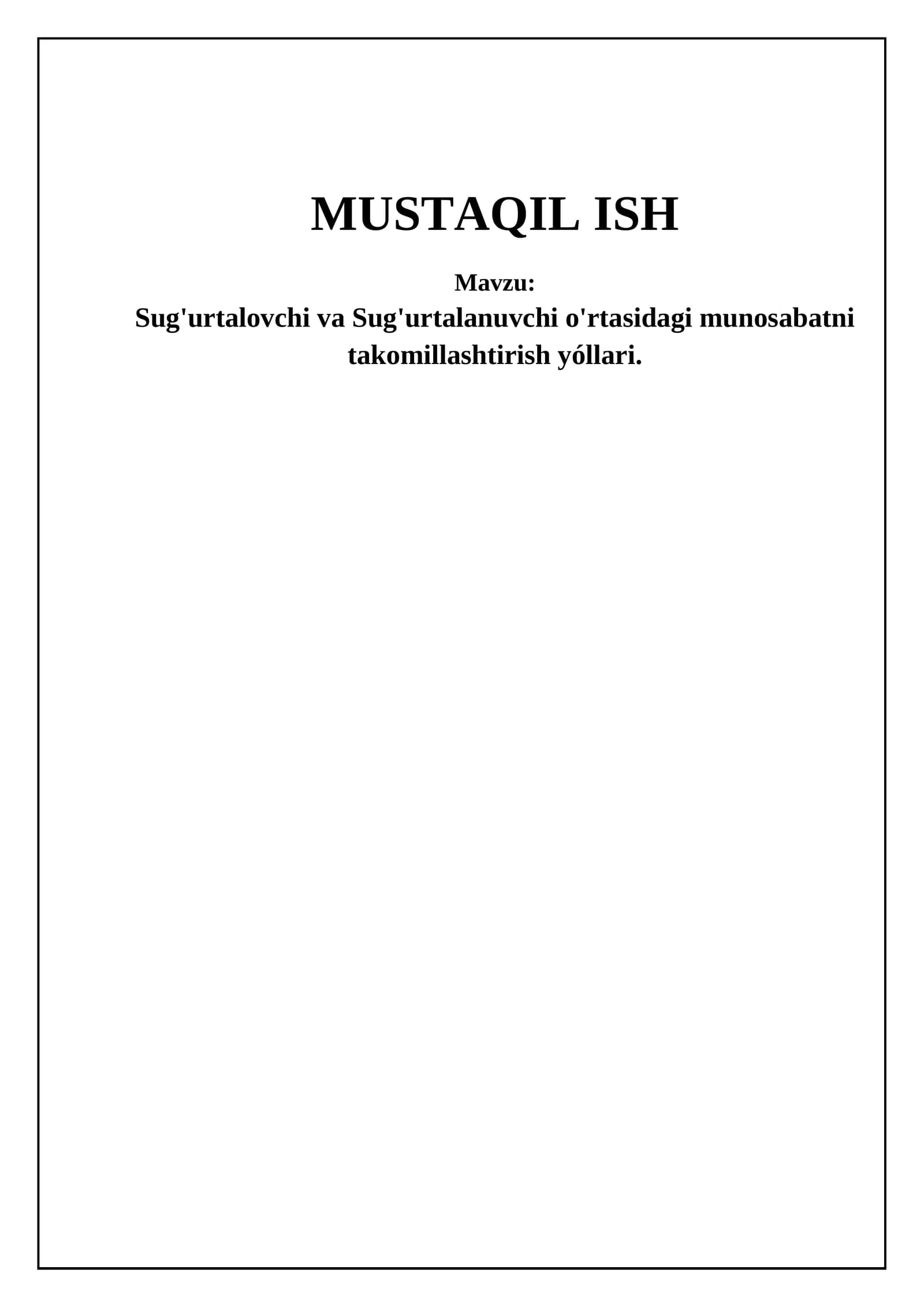 Sug'urtalovchi va Sug'urtalanuvchi Munosabatni Takomillashtirish