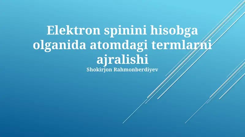 Elektron spinini hisobga olganida atomdagi termlarni ajralishi