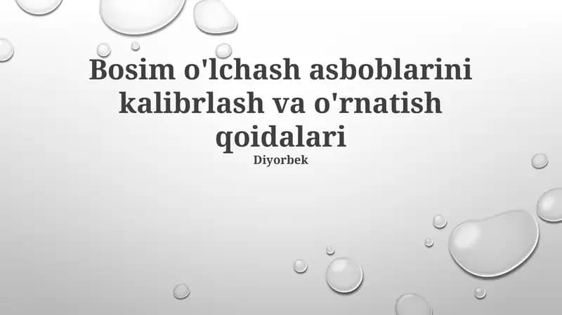 Bosim o'lchash asboblarini kalibrlash va o'rnatish qoidalari