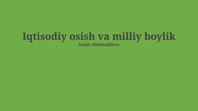 Iqtisodiy osish va milliy boylik