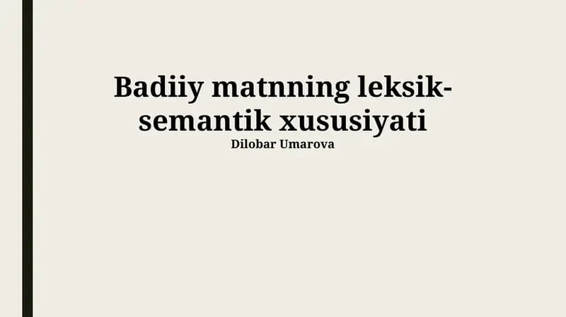 Adabiy Matnning Leksik-Semantik Xususiyatlari