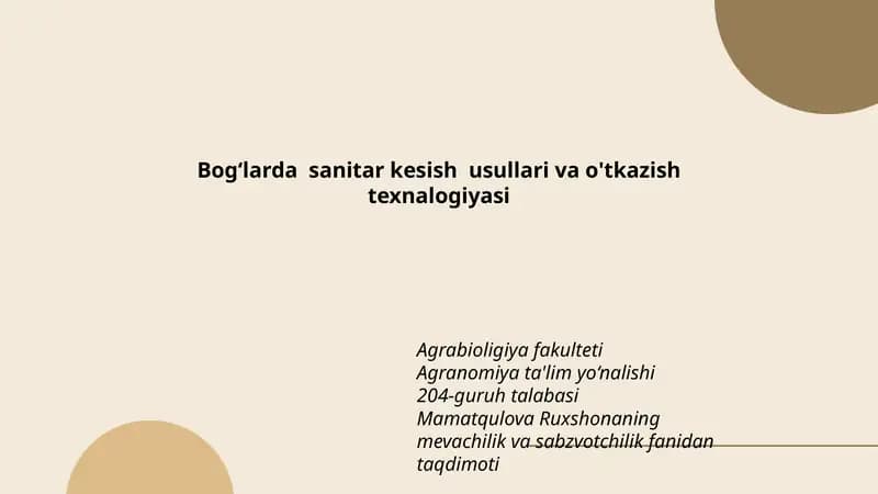Bog‘larda sanitar kesish usullari va o'tkazish texnalogiyasi