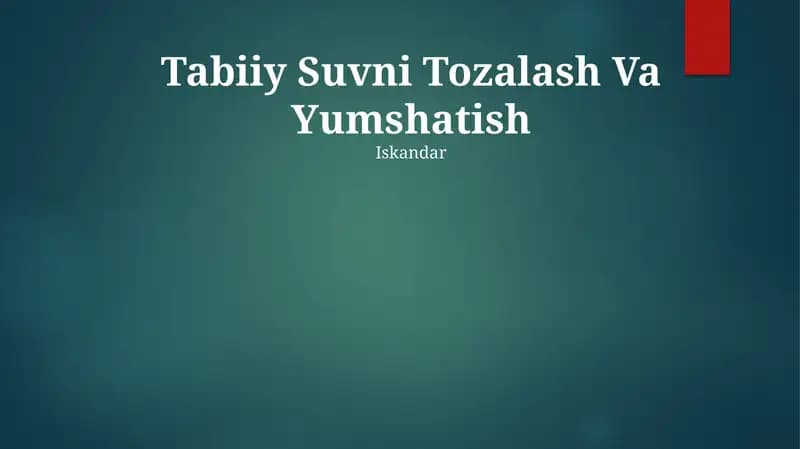 Tabiiy Suvni Tozalash Va Yumshatish
