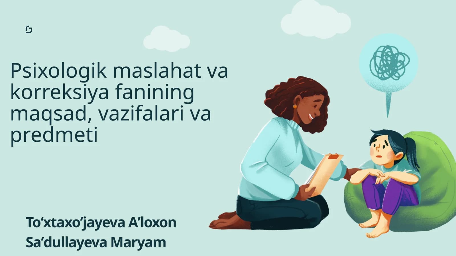 Psixologik maslahat va korreksiya fanining maqsad, vazifalari va predmeti