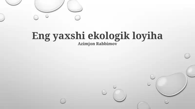 Eng yaxshi ekologik loyiha
