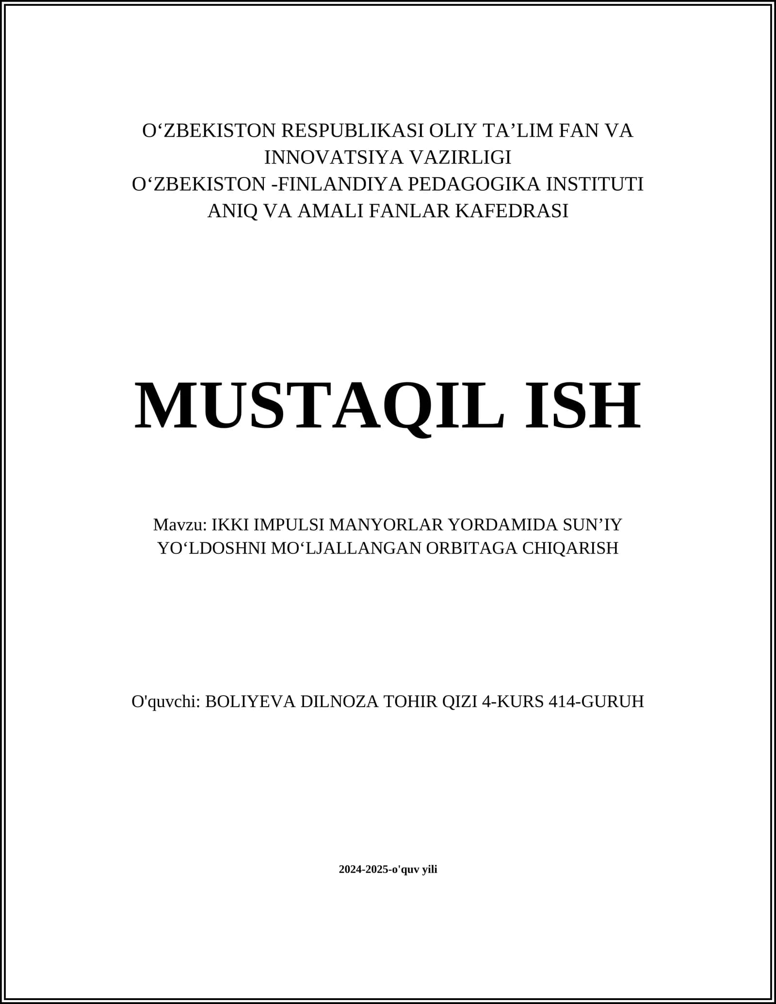 IKKI IMPULSI MANYORLAR YORDAMIDA SUNʼIY YOʻLDOSHNI MOʻLJALLANGAN ORBITAGA CHIQARISH