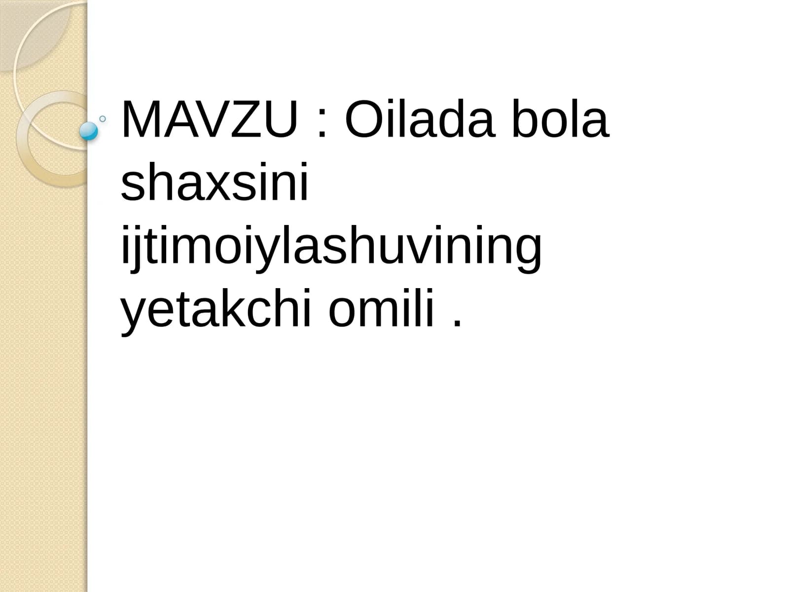 oilada bola shaxsining ijtimoilashuvi