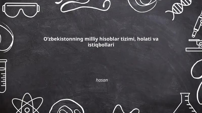 O‘zbekistonning milliy hisoblar tizimi, holati va istiqbollari