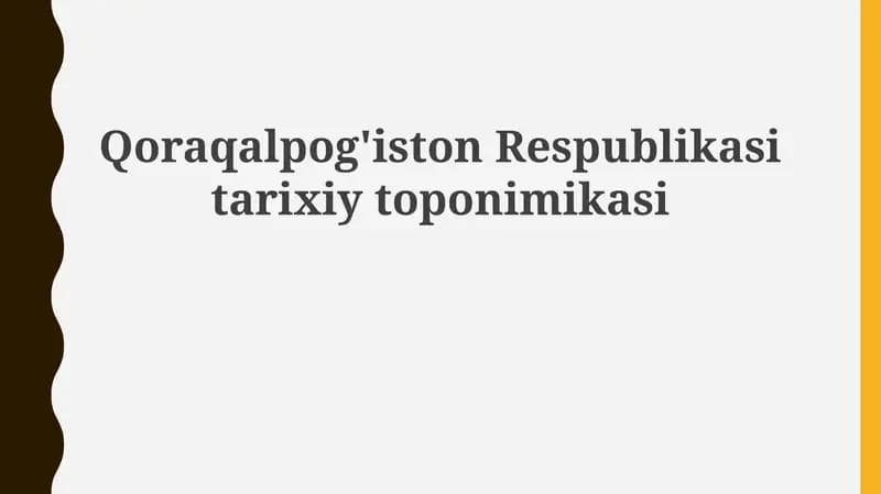 Qoraqalpog'iston Respublikasi tarixiy toponimikasi