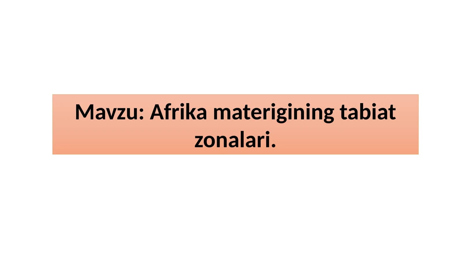 Afrika materigining tabiat zonalari