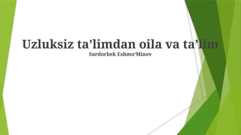 Uzluksiz taʼlimdan oila va taʼlim