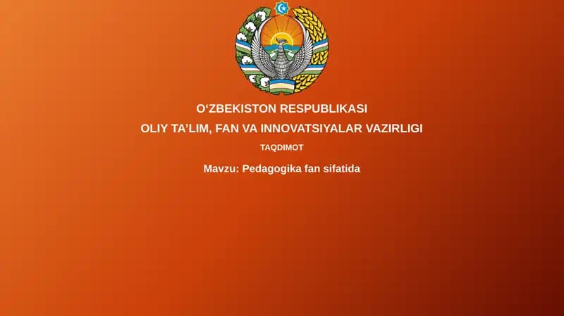 Pedagogika fanining mohiyati va asosiy tushunchalari