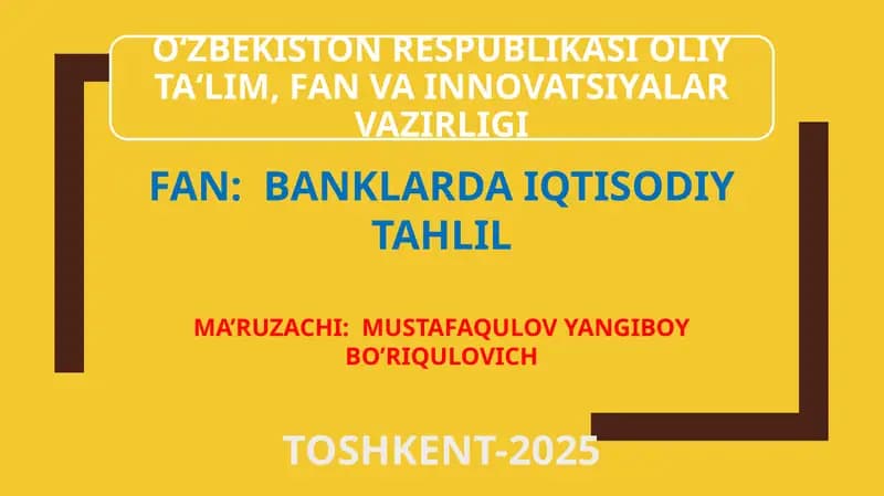 FAN: BANKLARDA IQTISODIY TAHLIL