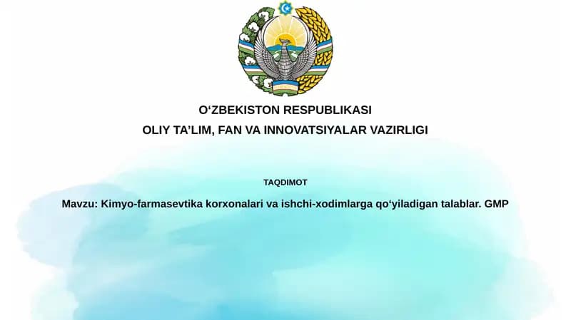 Kimyo-farmasevtikakorxonalarivaishchi-xodimlargaqoʻyiladigantalablar. GMP