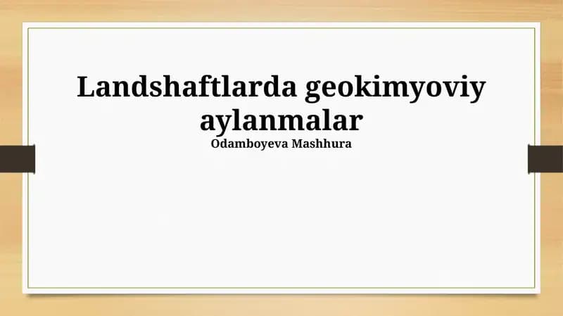 Landshaftlarda geokimyoviy aylanmalar