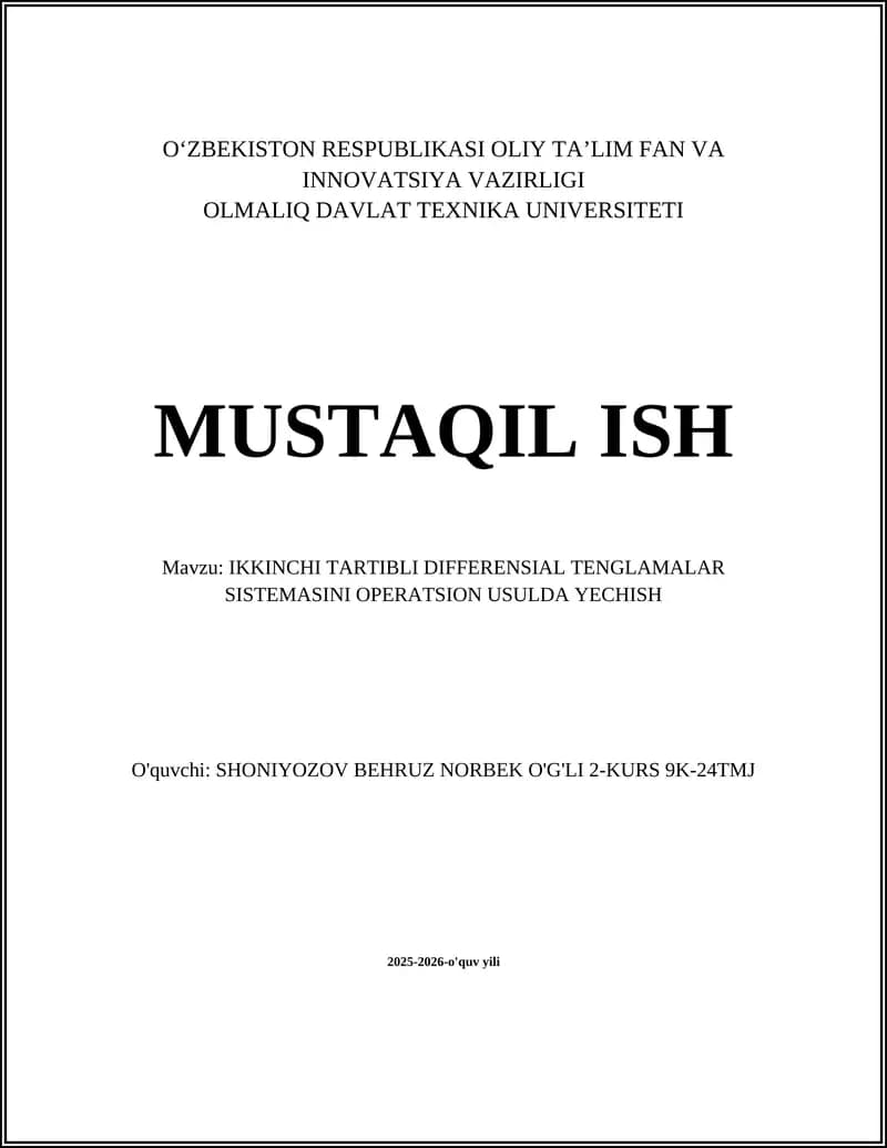 IKKINCHI TARTIBLI DIFFERENSIAL TENGLAMALAR SISTEMASINI OPERATSION USULDA YECHISH
