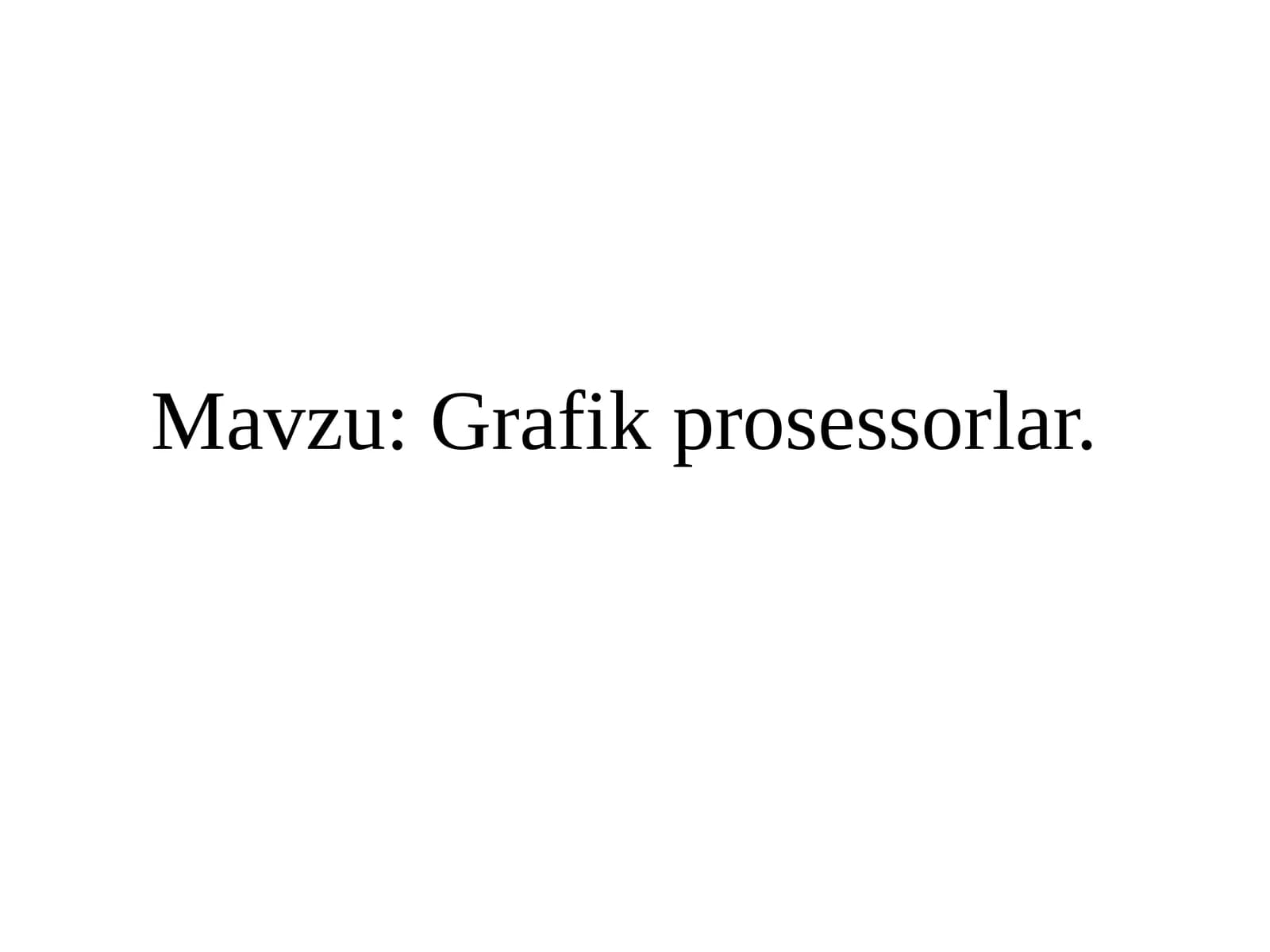 Grafikprosessorlar