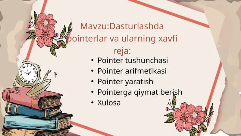 Dasturlashda pointerlar va ularning xavfi