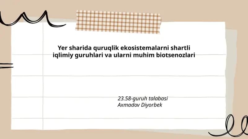 Yer sharida quruqlik ekosistemalarni shartli iqlimiy guruhlari va ularni muhim biotsenozlari