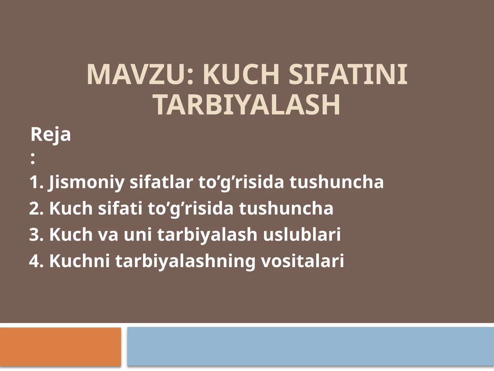 Kuch Sifatini Tarbiyalash