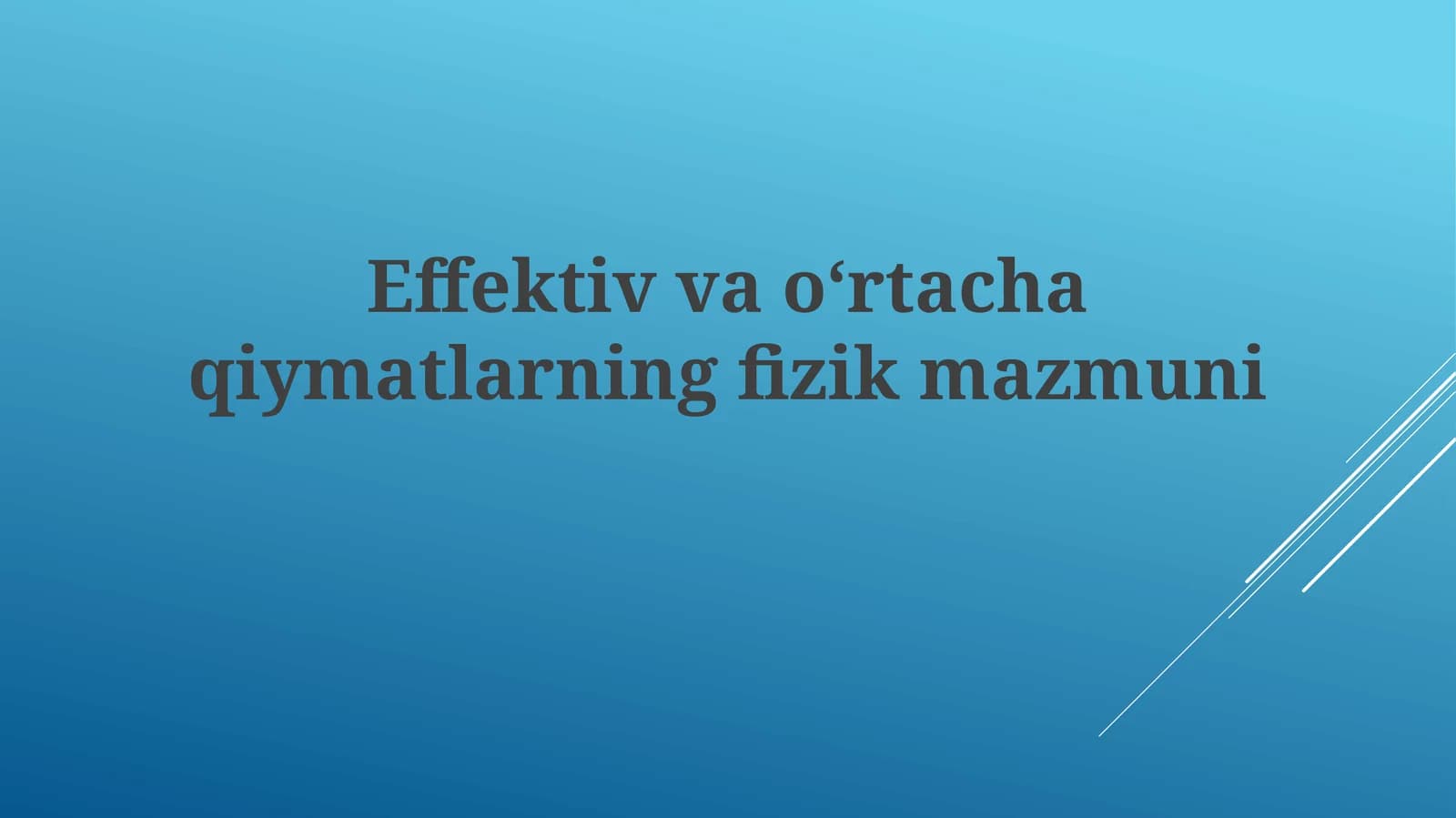 Effektiv va oʻrtacha qiymatlar